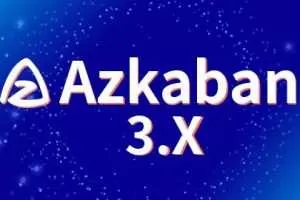 尚硅谷大数据技术之Azkaban3.X